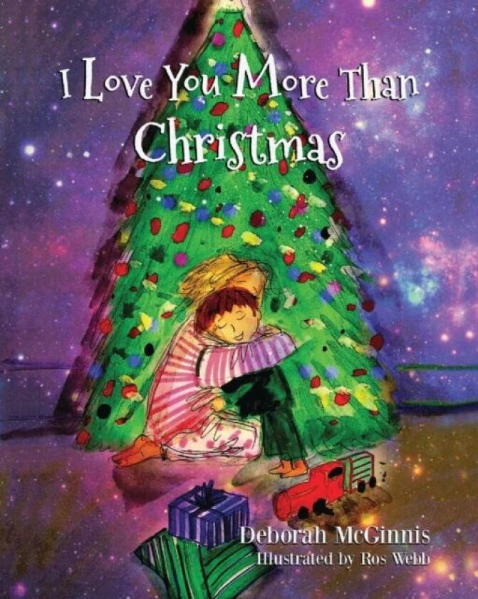 I Love You More Than Christmas av Deborah McGinnis