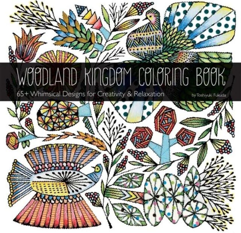 Woodland Kingdom Coloring Book av Toshiyuki Fukuda