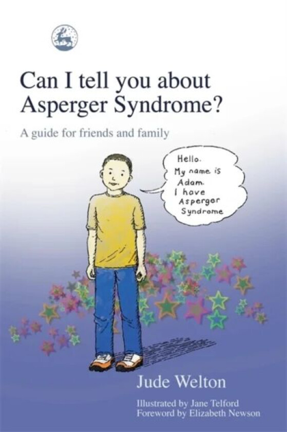 Can I tell you about Asperger Syndrome? av Jude Welton