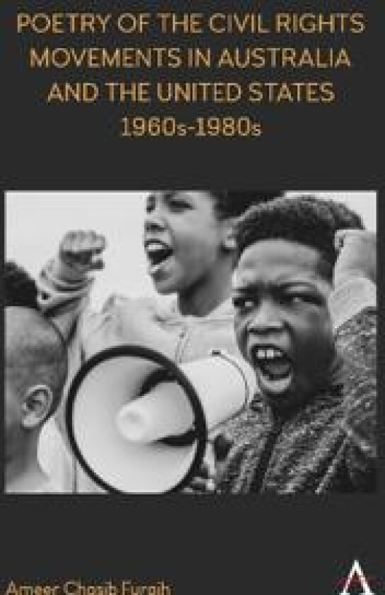 Poetry of the Civil Rights Movements in Australia and the United States, 1960s–1980s