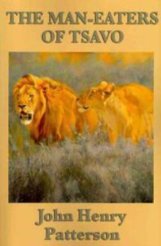 The Man-Eaters of Tsavo