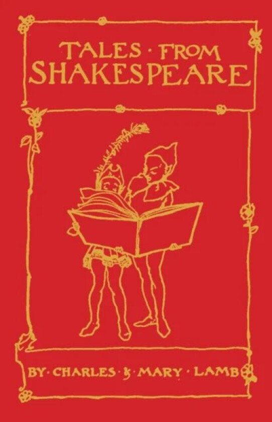 Tales from Shakespeare av Mary Lamb, Charles Lamb, Sir Arthur Rackham