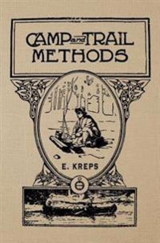 Camp and Trail Methods