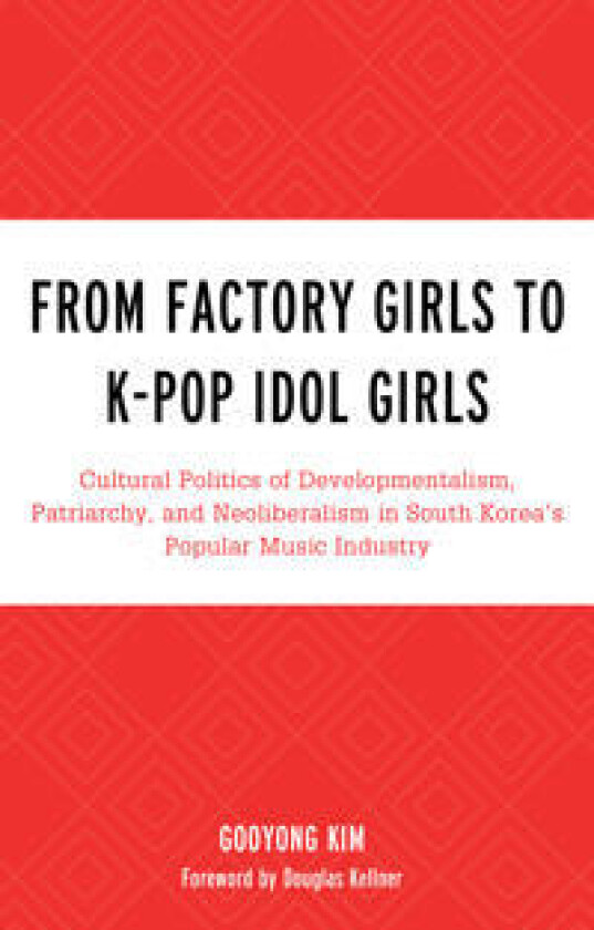 From Factory Girls to K-Pop Idol Girls