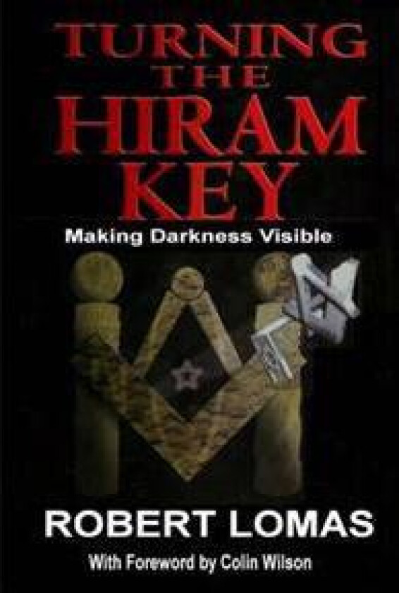 Turning the Hiram Key: Making Darkness Visible
