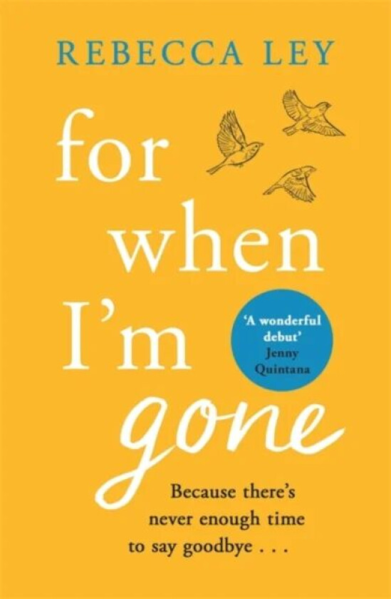 For When I'm Gone av Rebecca Ley