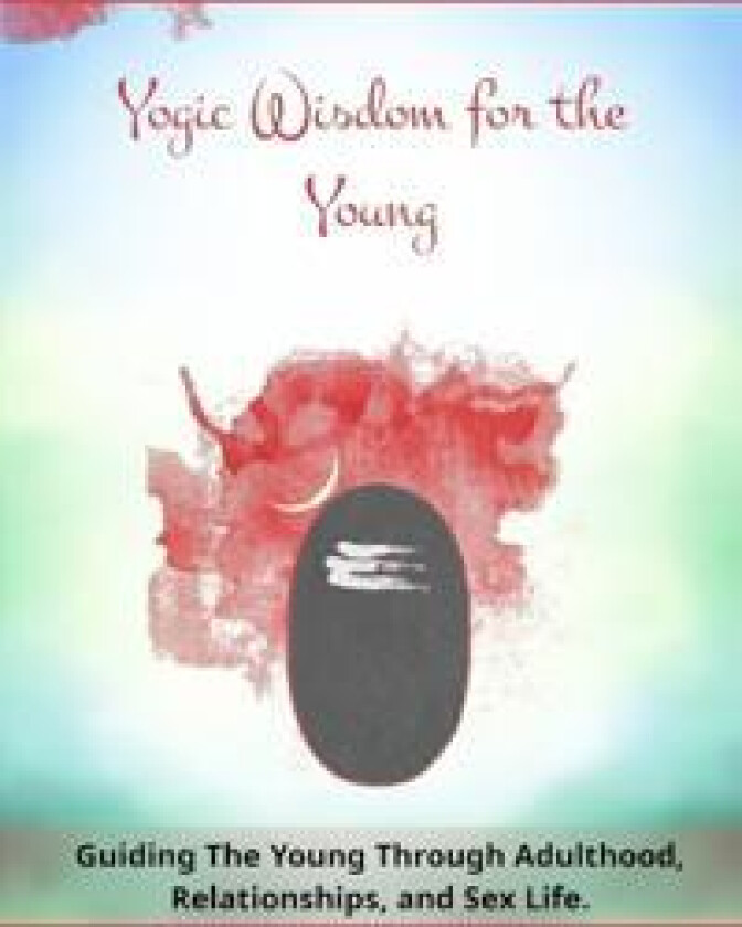 Yogic Wisdom for the Young