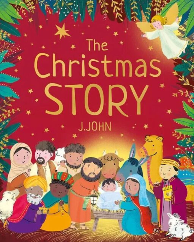 The Christmas Story av J.John