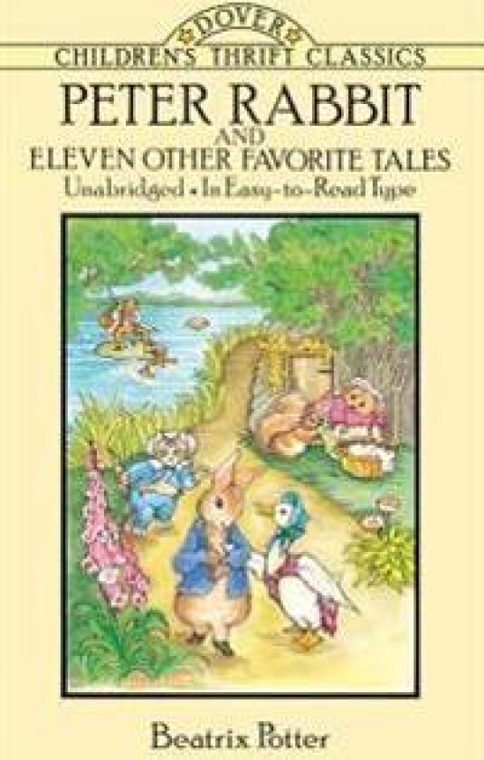 Peter Rabbit and Eleven Other Favorite Tales
