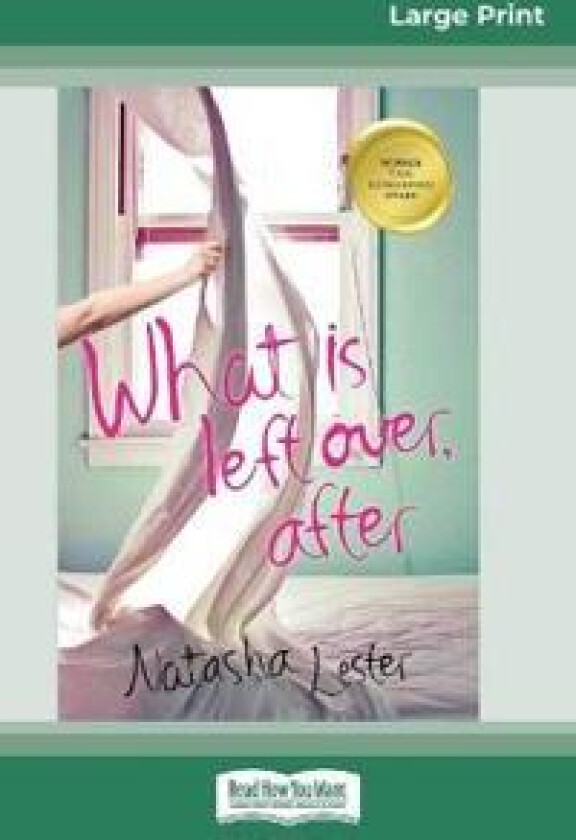 What is Left Over, After (16pt Large Print Edition)