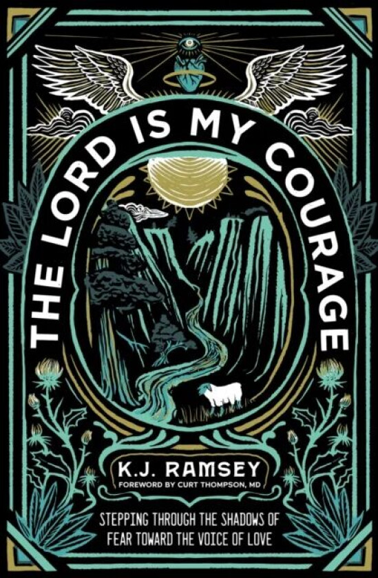 The Lord Is My Courage av K.J. Ramsey