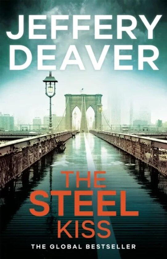 The Steel Kiss av Jeffery Deaver