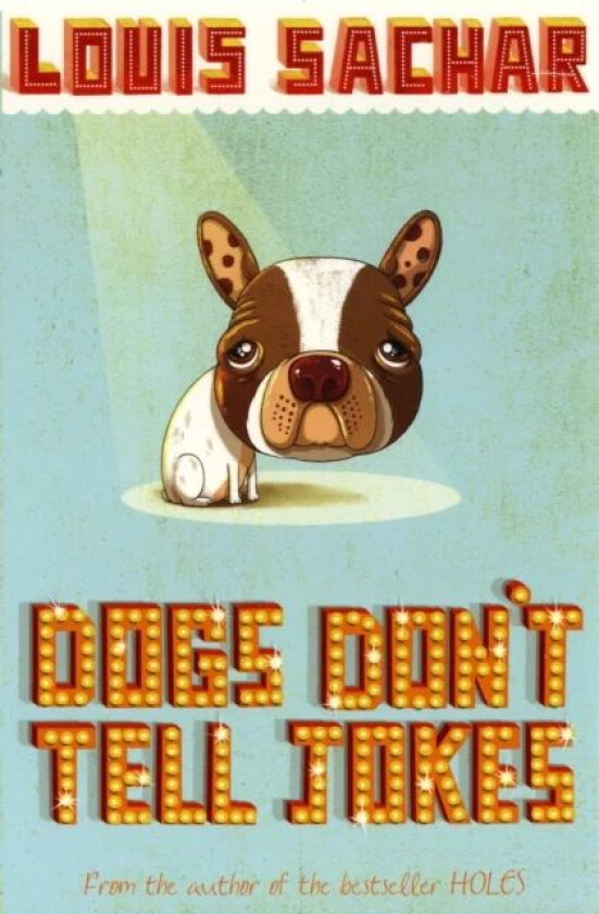 Dogs Don't Tell Jokes av Louis Sachar