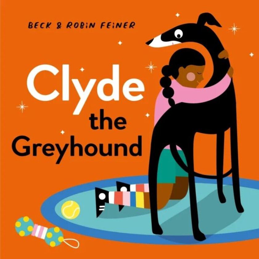 Clyde the Greyhound av Beck Feiner, Robin Feiner