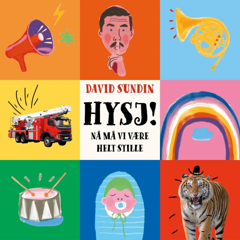 Hysj! Nå må vi være helt stille av David Sundin