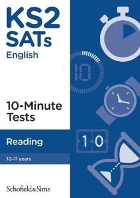 KS2 SATs Reading 10-Minute Tests av Schofield & Sims, Rachel Lopiccolo