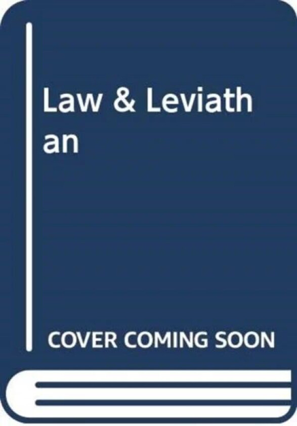 Law and Leviathan av Cass R. Sunstein, Adrian Vermeule