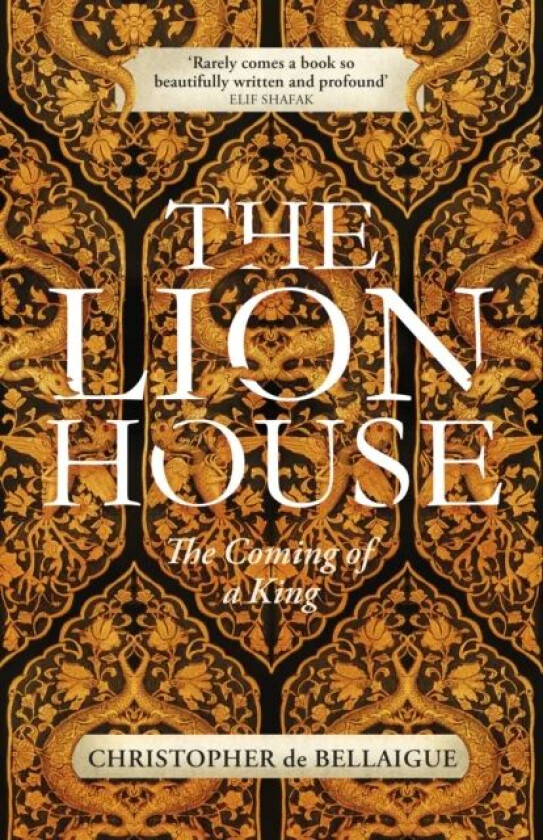 The Lion House av Christopher de Bellaigue