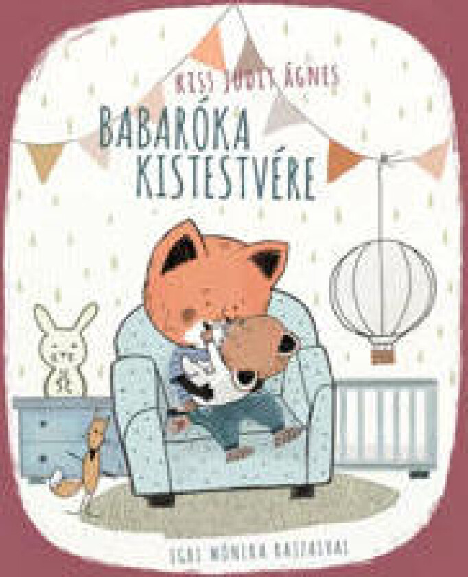 Babaróka kistestvére