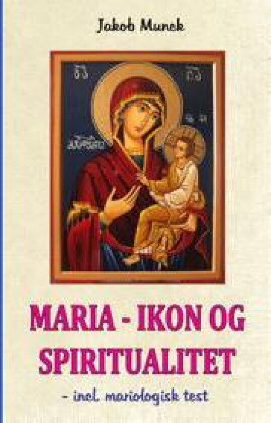 Maria - Ikon og Spiritualitet