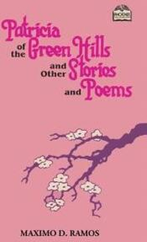 Patricia of the Green Hills and Other Stories and Poems