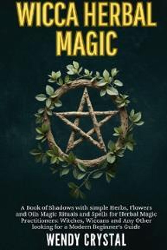 Wicca Herbal Magic