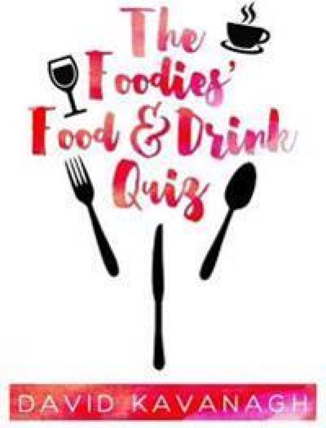 The Foodies' Food & Drink Quiz