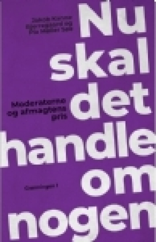 Nu skal det handle om nogen | Jakob Kanne Bjerregaard, Pia Møller Søe | Språk: Dansk