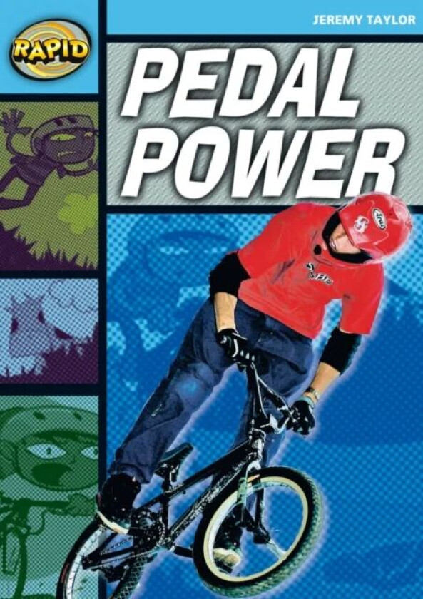 Rapid Reading: Pedal Power (Stage 2, Level 2A) av Jeremy Taylor