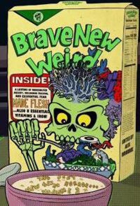 Brave New Weird, Volume Three