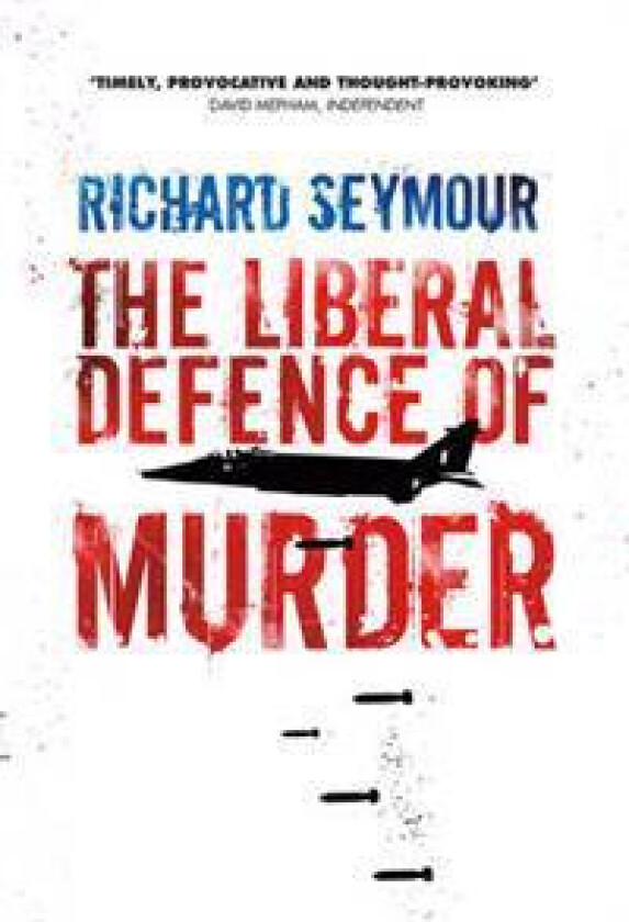 The Liberal Defence of Murder