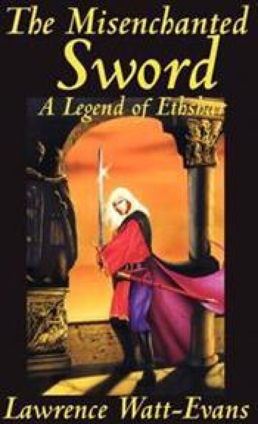 The Misenchanted Sword