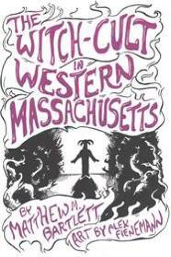 The Witch-Cult in Western Massachusetts