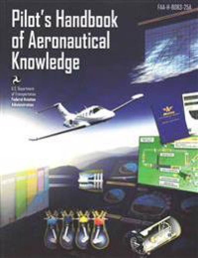 Pilot's Handbook of Aeronautical Knowledge: Black and White Edition