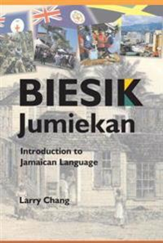 Biesik Jumiekan: Introduction to Jamaican Language