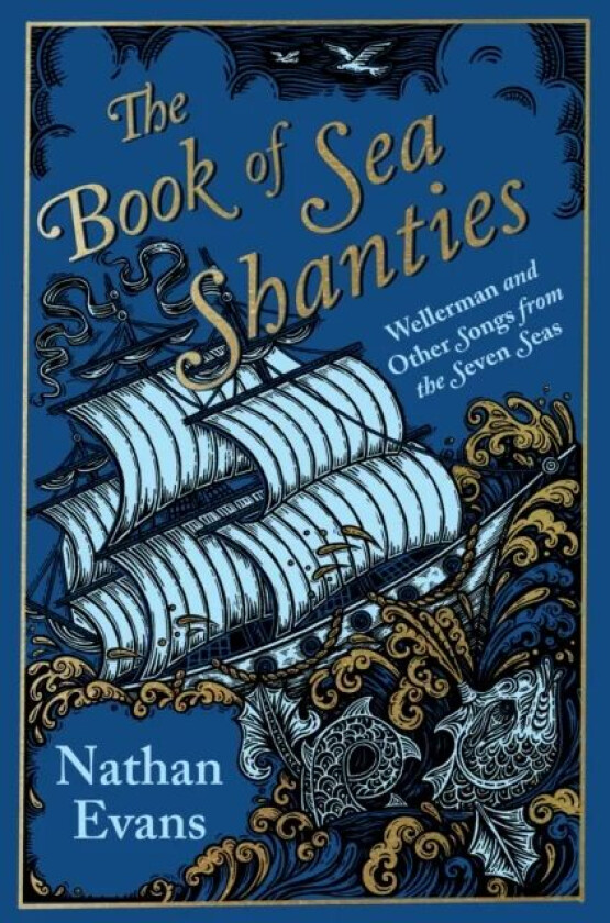 The Book of Sea Shanties av Nathan Evans