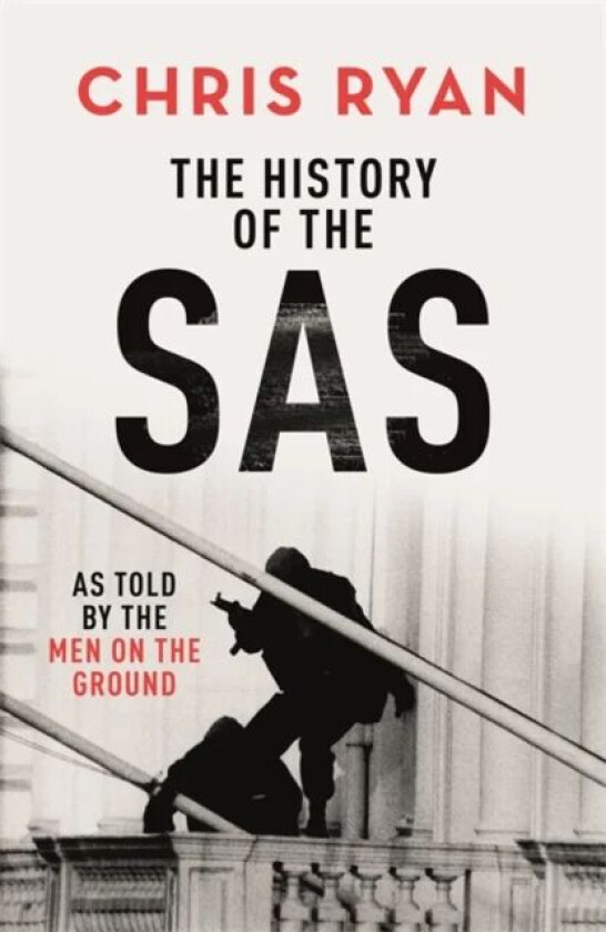 The History of the SAS av Chris Ryan