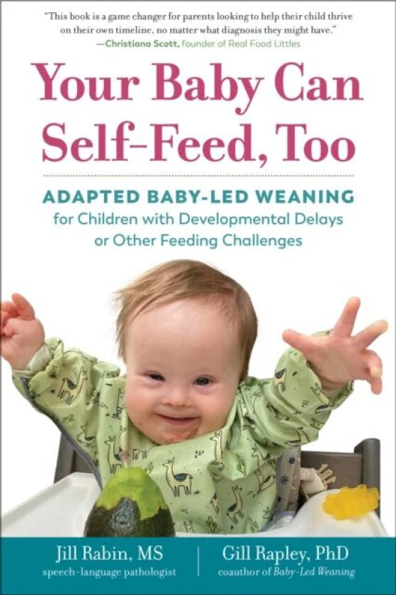 Your Baby Can Self-Feed, Too av Jill Rabin, Gill Rapley