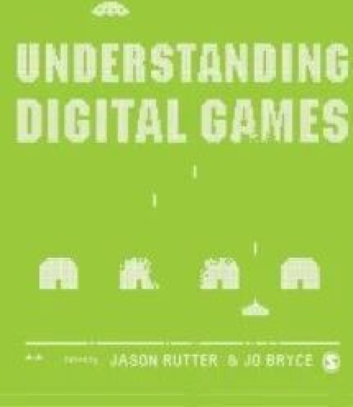 Understanding Digital Games
