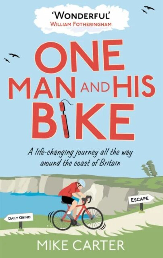 One Man and His Bike av Mike (Author) Carter
