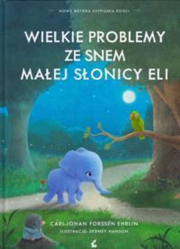 Wielkie Problemy ze Snem Malej Slonicy Eli