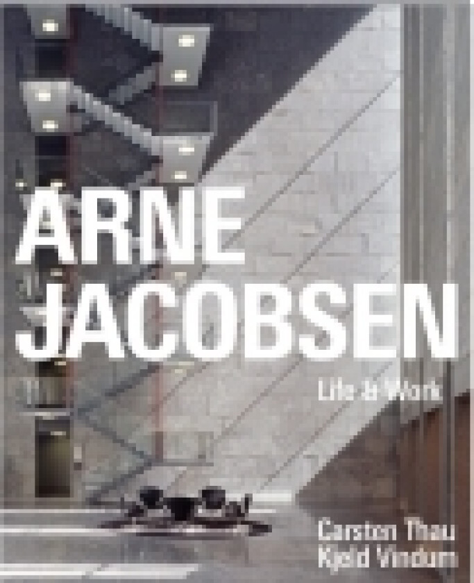 Arne Jacobsen | Carsten Thau, Kjeld Vindum | Språk: Engelsk