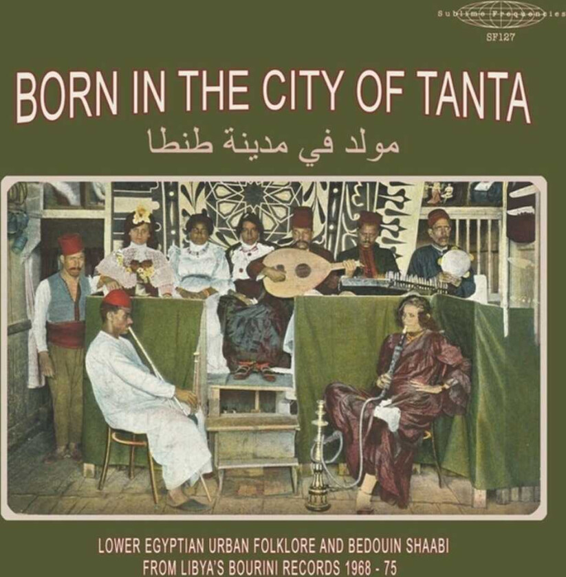 Diverse Artister Born In The City Of Tanta Lower Egyptian / Var LP/Vinyl