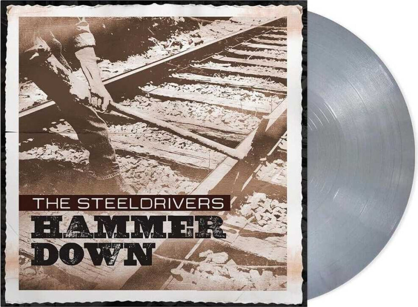 Steeldrivers Hammer Down LP/Vinyl