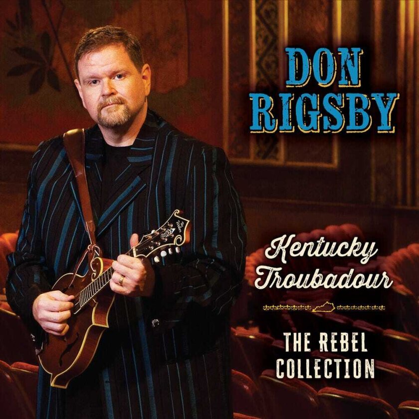 Don Rigsby Kentucky Troubadour CD