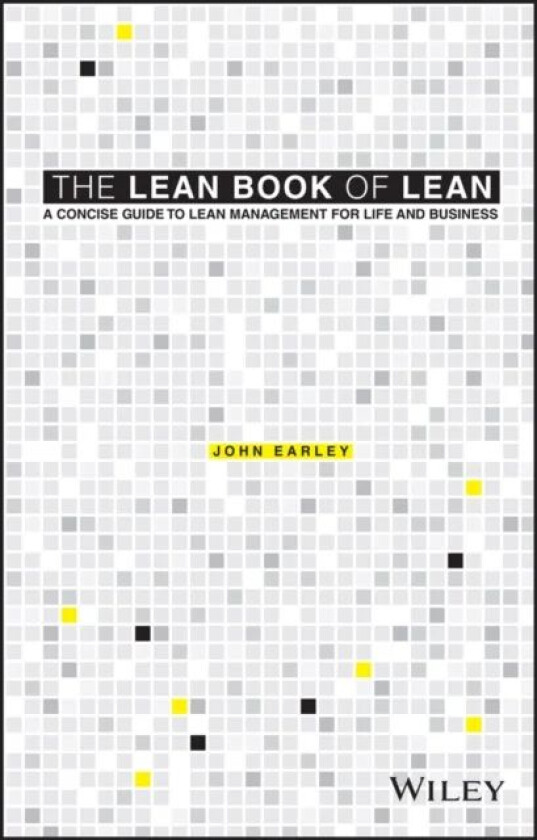 The Lean Book of Lean av John (SmartChain International LLP) Earley