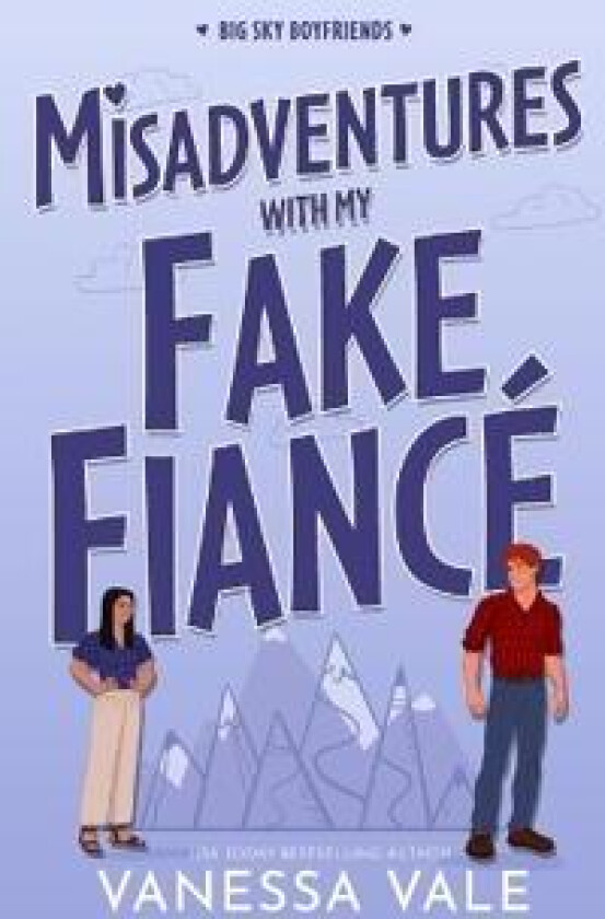 Misadventures With My Fake Fiancé