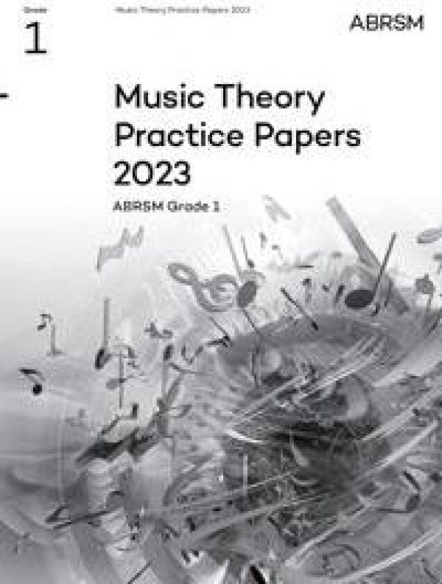 Music Theory Practice Papers 2023, ABRSM Grade 1
