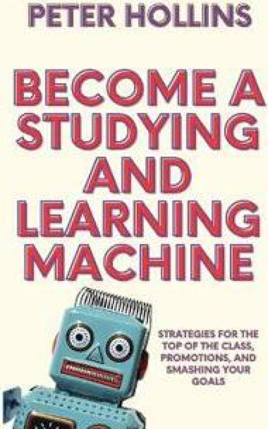 Become a Studying and Learning Machine