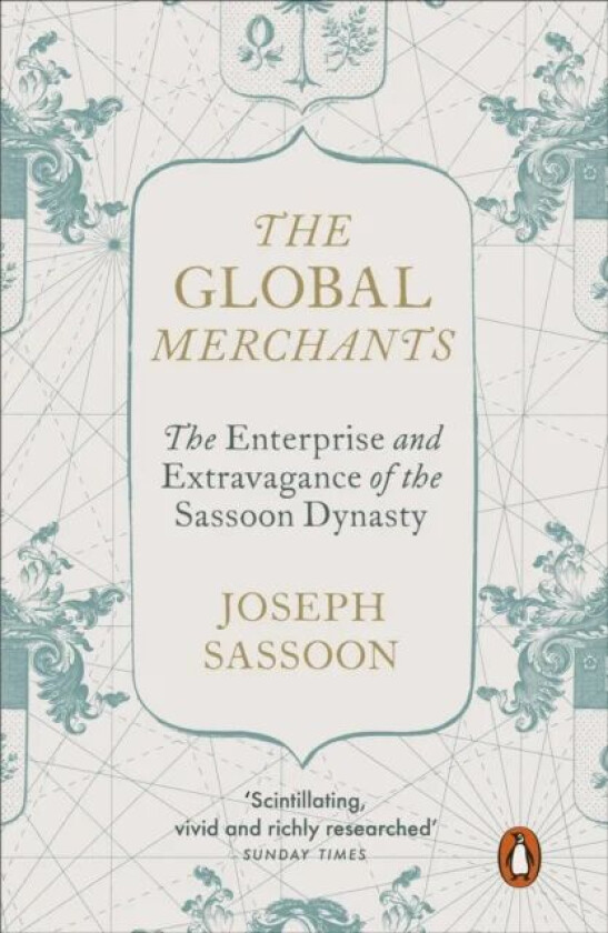 The Global Merchants av Joseph Sassoon